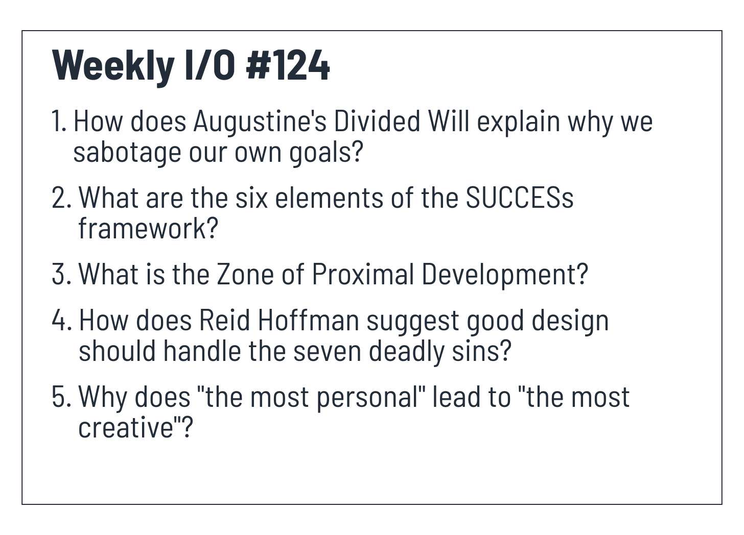 Why we sabotage our goals, How ideas stick, Learning sweet spot