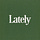 Lately