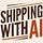 Shipping with AI