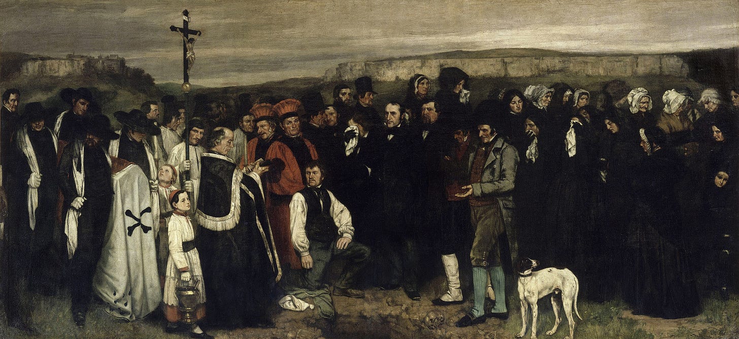 Gustave Courbet, A Burial at Ornans, 1849 to 1850 Gustave Courbet, A Burial at Ornans, 1849 to 1850