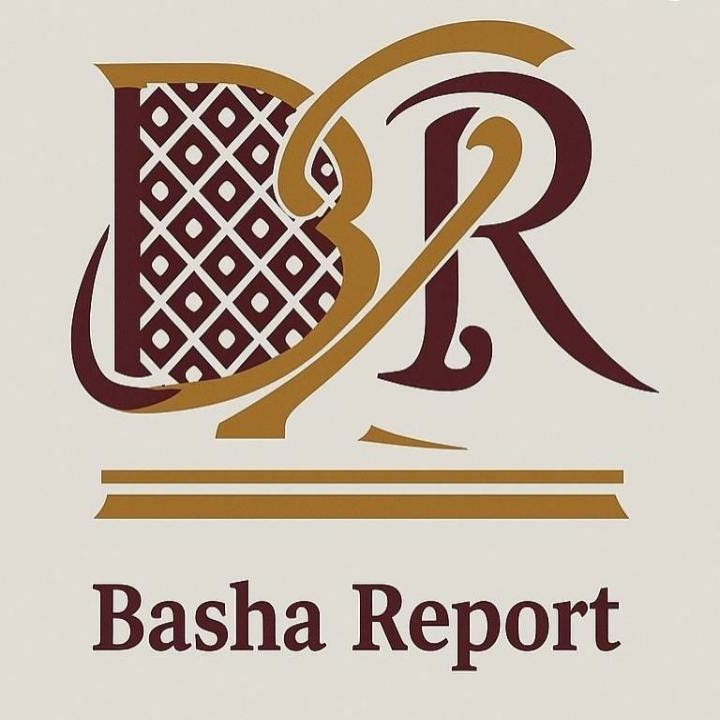 Basha Report’s Substack