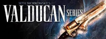 Valducan Series – Seth Skorkowsky