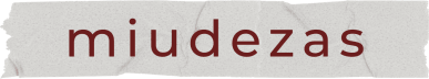 miudezas