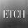 ETCH
