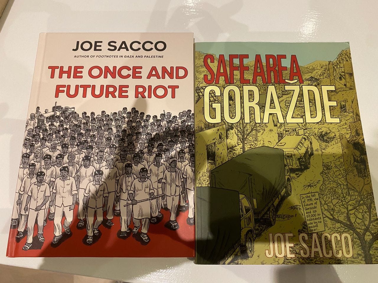 I got my copies of Safe Area Goražde and Once Upon a Riot signed.