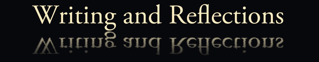 Writing And Reflections