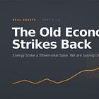The Old Economy (Energy & Gold) Strikes Back