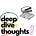 Deep Dive Thoughts