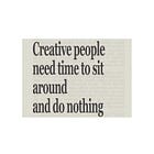 Things that count as work if you're creative