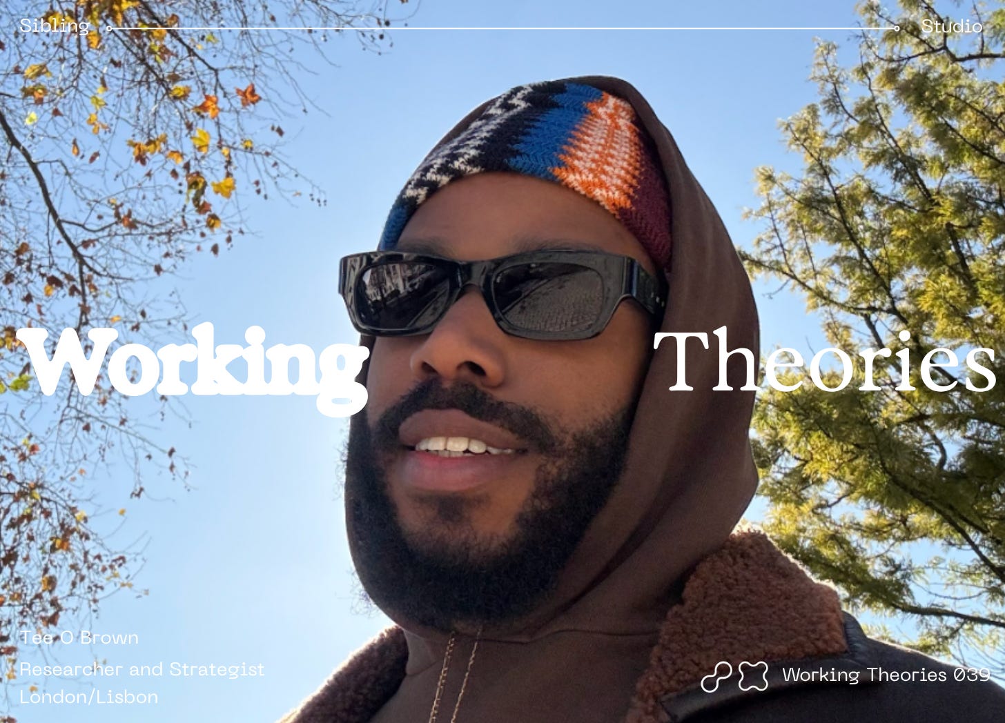 Working Theories with Tee O Brown