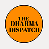 The Dharma Dispatch Digest