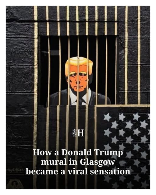 May be an image of text that says 'H How a Donald Trump mural in Glasgow became a viral sensation'