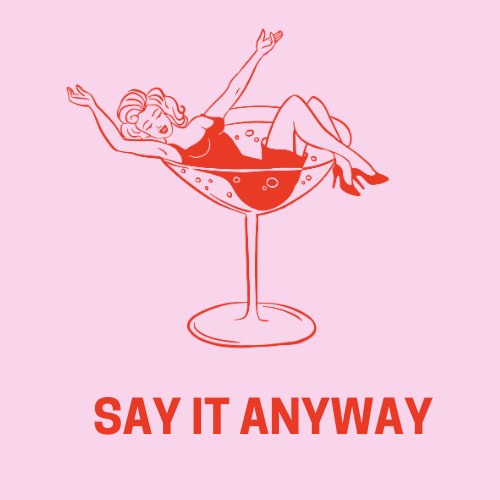 Say It Anyway 