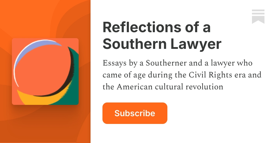 Reflections of a Southern Lawyer | Randolph Mayer | Substack