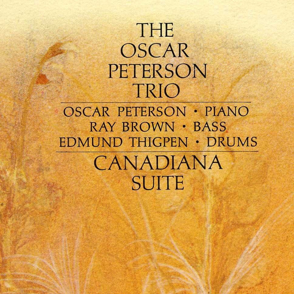 Oscar Peterson - The Canadiana Suite - by Steven Cerra