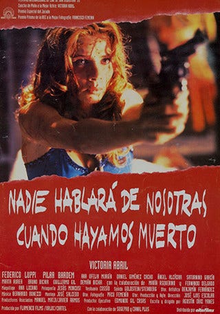 Cartel de Nadie hablará de nosotras cuando hayamos muerto