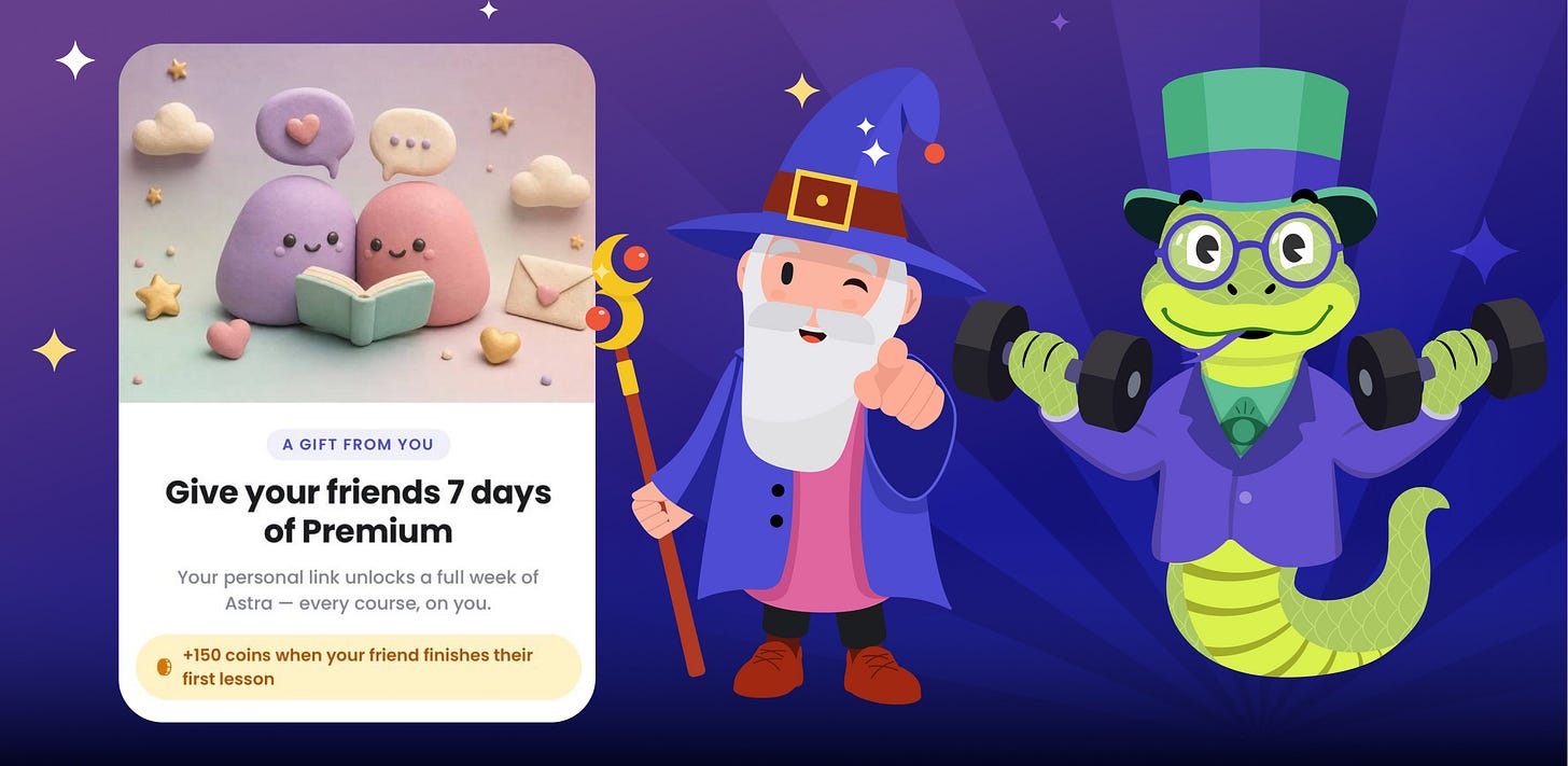 Astra Trainer gift card offering a friend seven days of Premium, with the wizard and lizard mascots either side of it. Astra Trainer gift card offering a friend seven days of Premium, with the wizard and lizard mascots either side of it.
