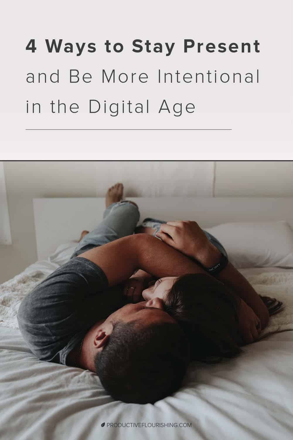 4 Ways to Stay Present and Be More Intentional in the Digital Age. I’m not anti-technology, but I am a firm believer in practicing intentionality. Despite the hundreds of “friends,” we feel more disconnected from others than ever before. Here are some wonderful ways to stay present in the digital age. #technologydisconnect #stayingpresent #productiveflourishing 4 Ways to Stay Present and Be More Intentional in the Digital Age. I’m not anti-technology, but I am a firm believer in practicing intentionality. Despite the hundreds of “friends,” we feel more disconnected from others than ever before. Here are some wonderful ways to stay present in the digital age. #technologydisconnect #stayingpresent #productiveflourishing