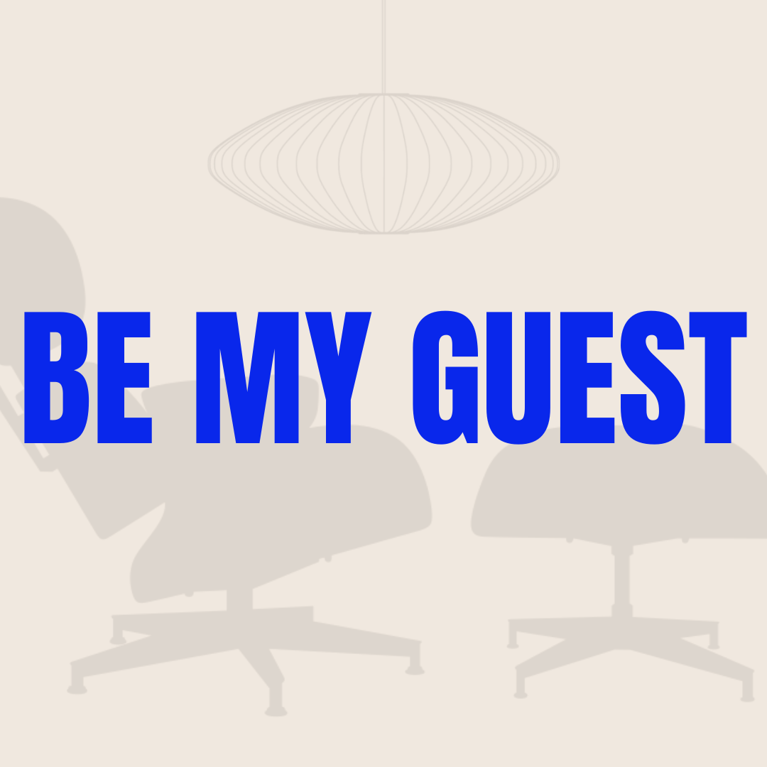 Be My Guest 