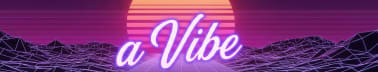 a Vibe