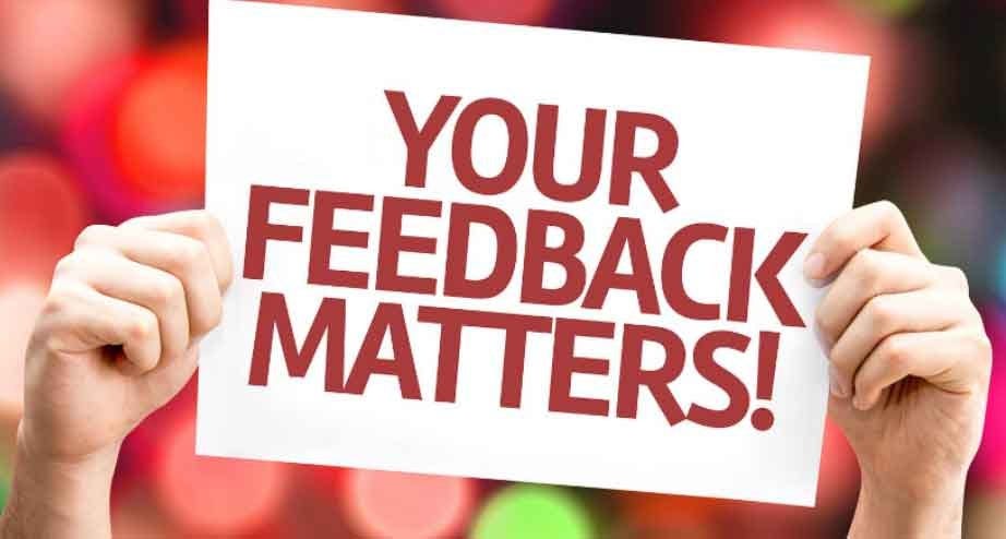 Your feedback matters! You just need to know more about it