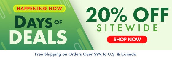 Happening Now: Days of Deals - 20% Off Sitewide Happening Now: Days of Deals - 20% Off Sitewide