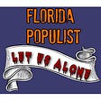 Florida Populist's avatar