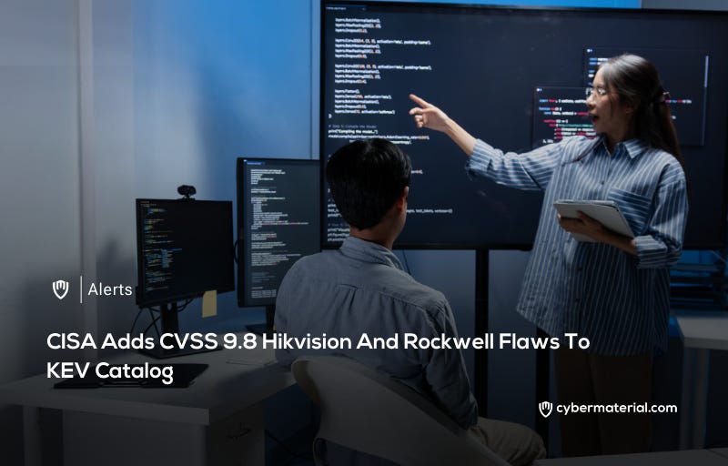 CISA Identifies Critical Vulnerabilities in Hikvision and Rockwell