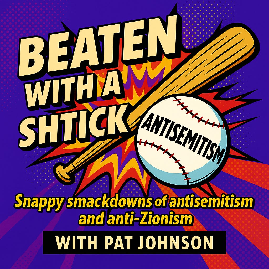 Pat’s BEATEN WITH A SHTICK Substack