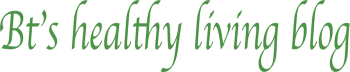 BT's Healthy Living Blog