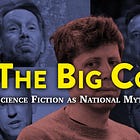 The Big Con: Science Fiction as National Mythology