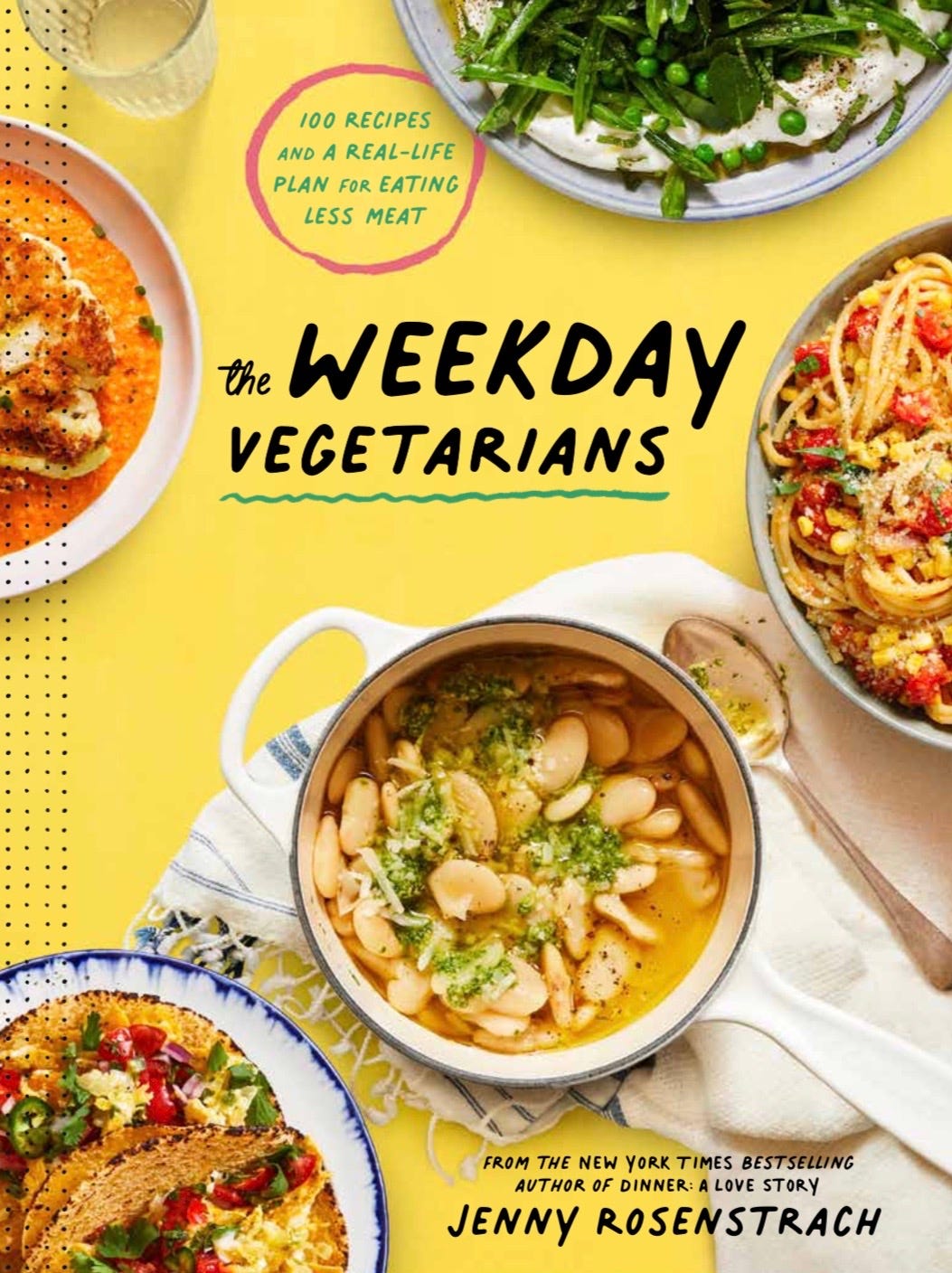 the cover of a cookbook with multiple plates of food coming in on a yellow background and the title in the middle. 