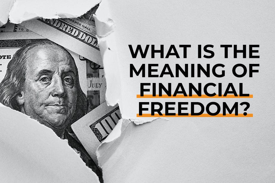 What Is the Meaning of Financial Freedom? | Rich Dad