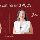 Intuitive eating, PCOS and the disconnection from our bodies
