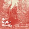The Mythic Masculine