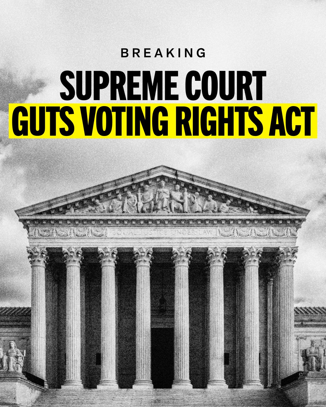 BREAKING: The Supreme Court Guts the Voting Rights Act