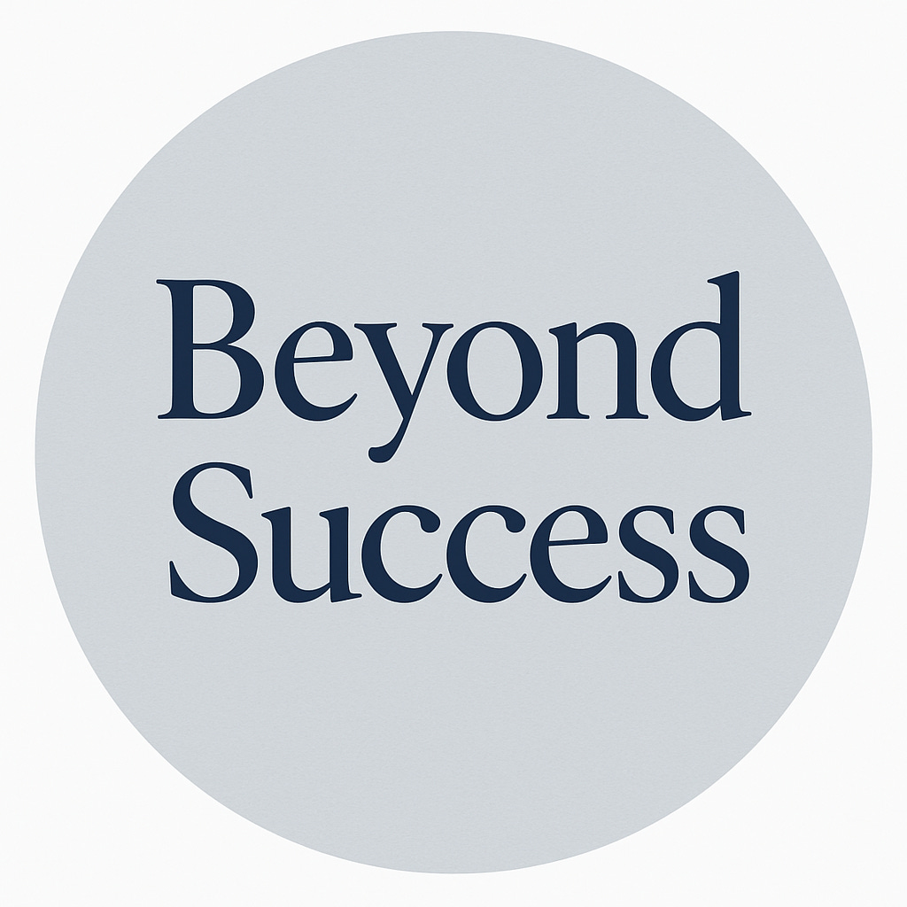 Beyond Success