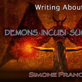 Writing About Demons, Incubi and Succubae 