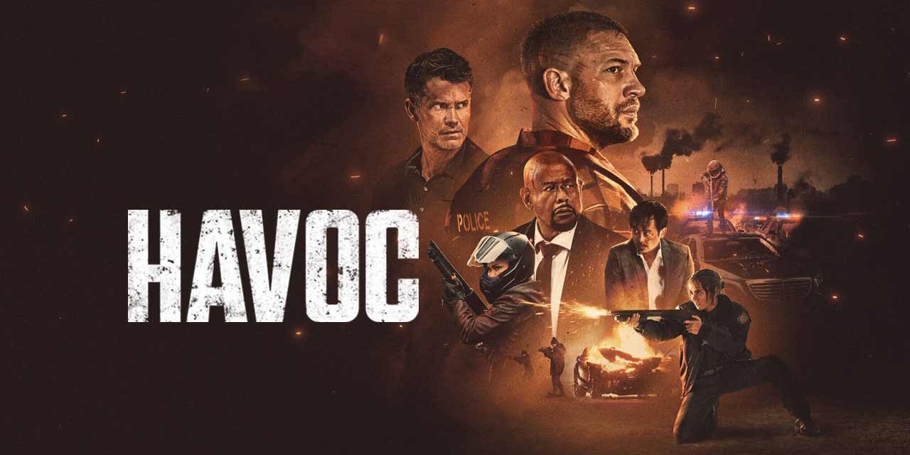 Havoc – Review | Netflix | High-Octane Action Thriller | Heaven of Horror