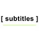 SUBTITLES