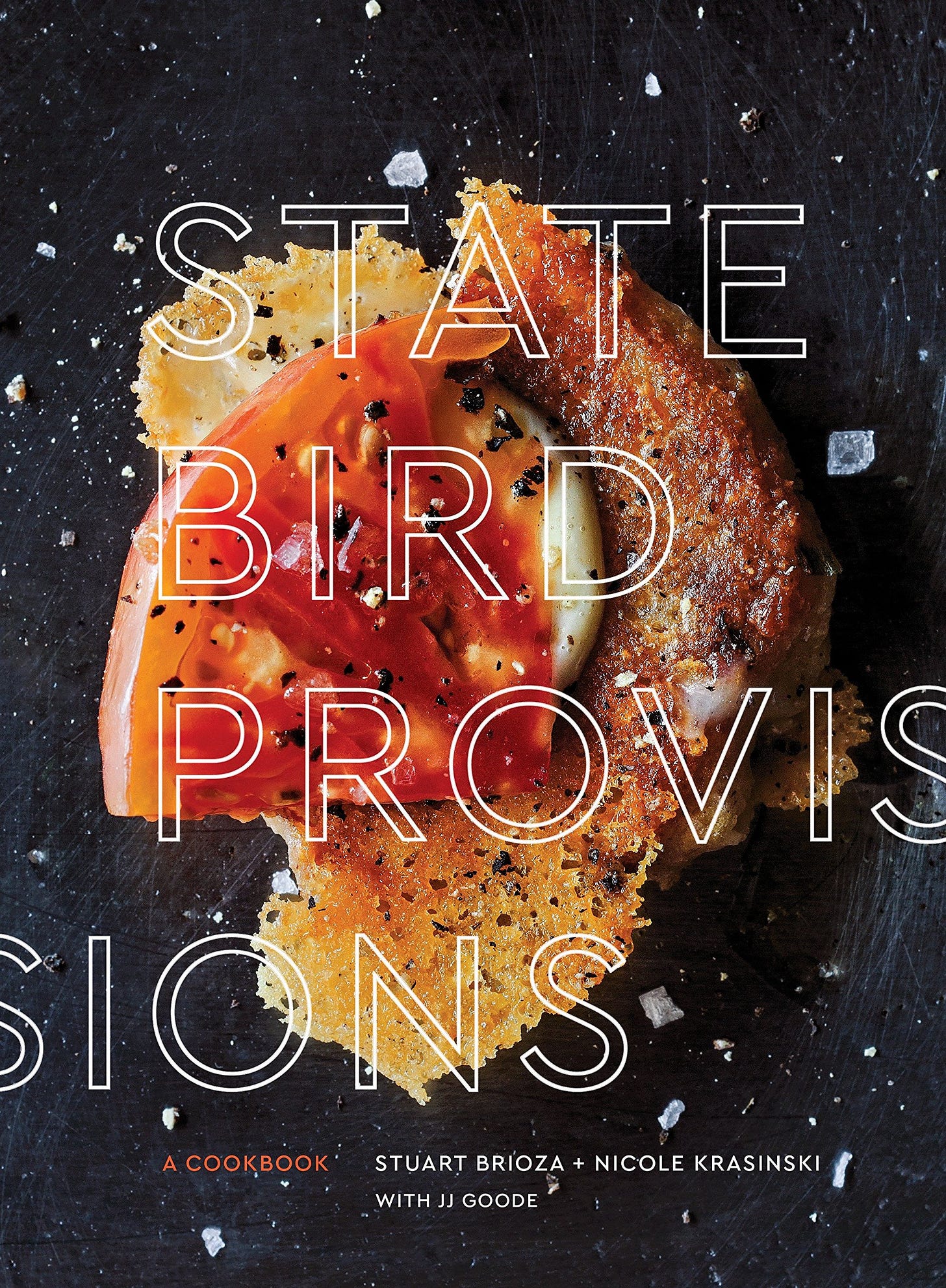 State Bird Provisions: A Cookbook: Brioza, Stuart, Krasinski, Nicole,  Goode, JJ: 9781607748441: Amazon.com: Books