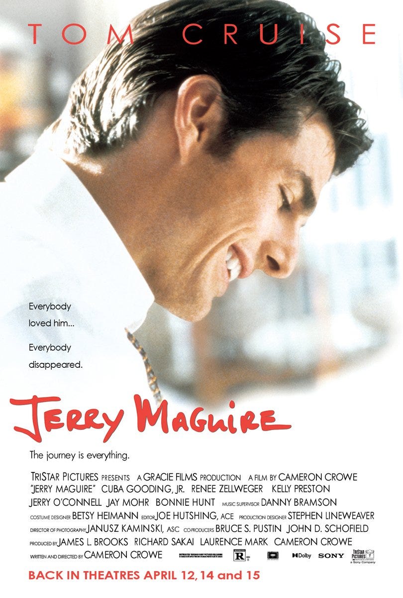 Poster for Jerry Maguire 30th anniversary re-release starring Tom Cruise  and Cuba Gooding Jr., returning to theaters for special screenings on April  12, 14, and 15.
