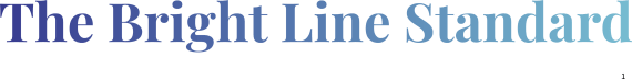 The Bright Line Standard