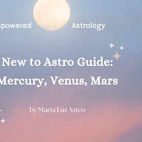 Unlocking Your Birth Chart: Mercury, Venus, & Mars