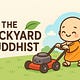 The Backyard Buddhist