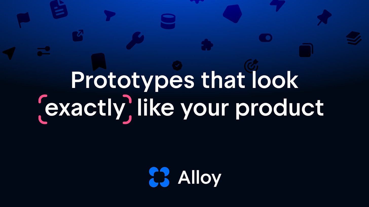 Alloy · Prototype with your real product