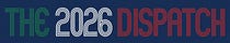 The 2026 Dispatch