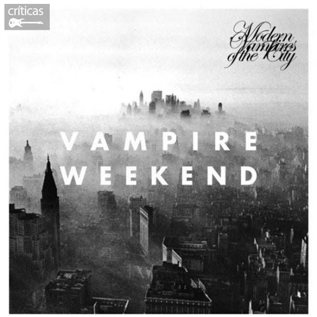 Modern Vampires of the City de Vampire Weekend Modern Vampires of the City de Vampire Weekend