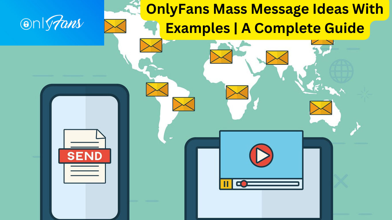 OnlyFans mass message ideas OnlyFans mass message ideas