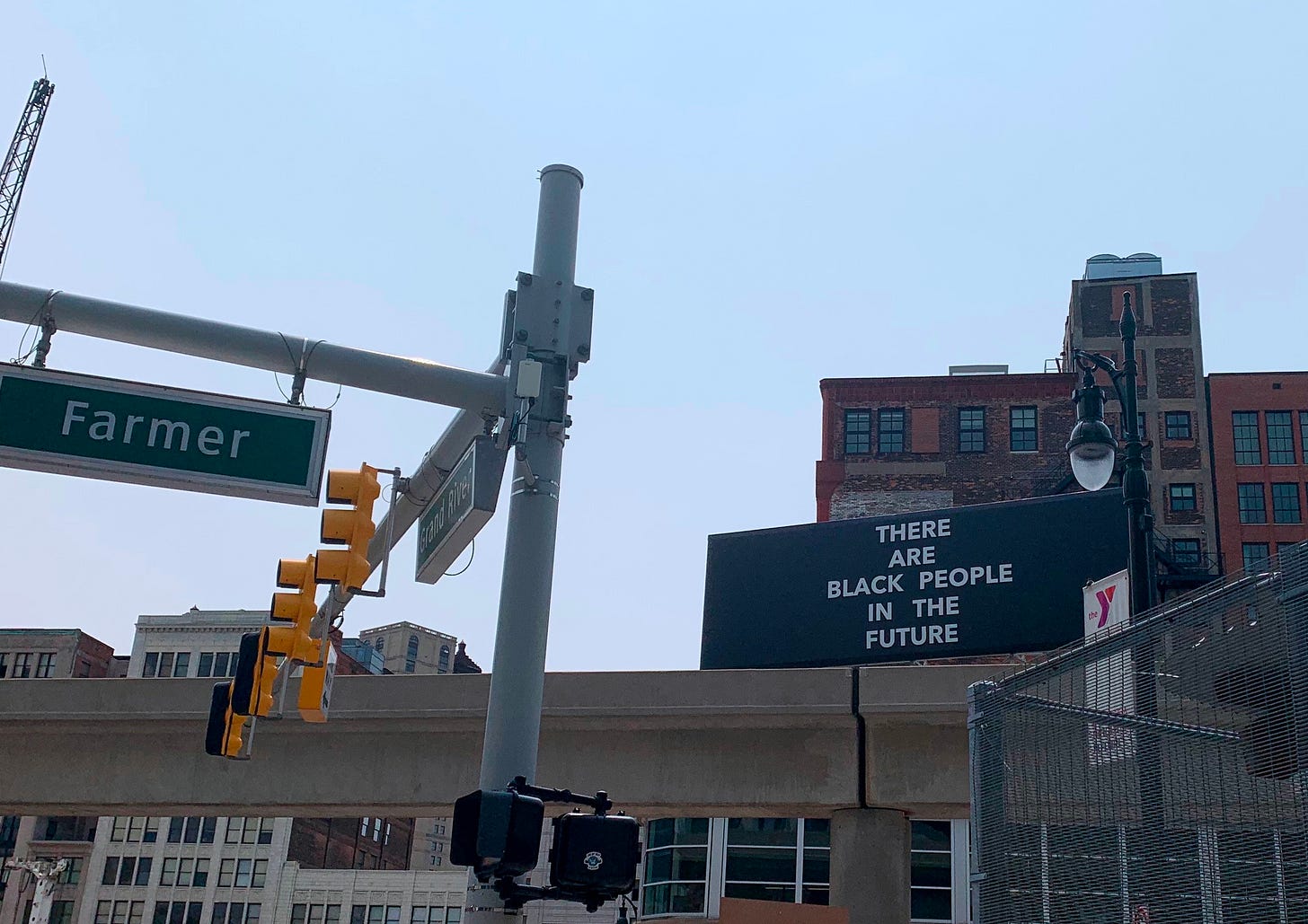 Image of Pittsburgh artist Alisha Wormsley's billboard "There Are Black People in the Future" in downtown Detroit, MI